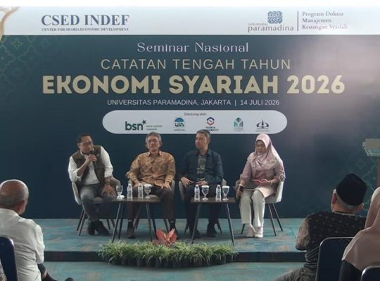 CSED INDEF Gelar Catatan Tengah Tahun Ekonomi Syariah