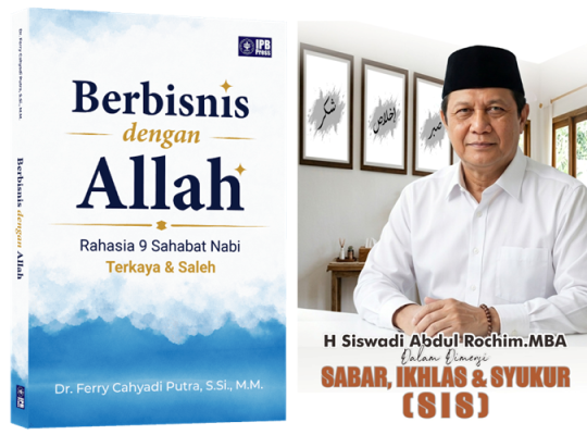 Filosofi SIS & Barokah dalam Berbisnis