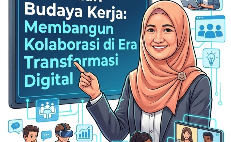 Gen Z dan Budaya Kerja: Membangun Kolaborasi di Era Transformasi Digital Gen Z dan Budaya Kerja: Membangun Kolaborasi di Era Transformasi Digital