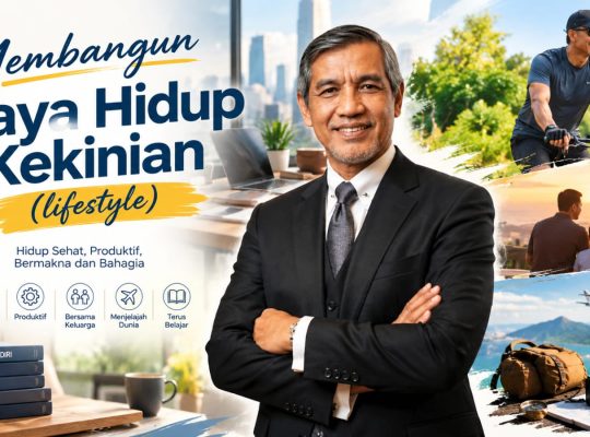 Membangun Gaya Hidup Kekinian (lifestyle)